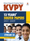 Kvpy 13 Years Solved Papers 2021-2009 Stream Sa - Book