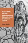 Vulnerability and Risk Measurement of Climate Induced Disasters in Gujarat - Book