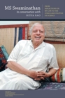 MS Swaminathan in Conversation with Nitya Rao : From Reflections on my Life to the Ethics and Politics of Science - Book
