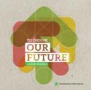 To Choose Our Future - Book