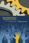 Role of Public Policy in Development Process : Emerging Socioeconomic Scenario in the Indian Economy - Book