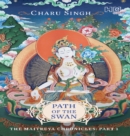 Path of the Swan: The Maitreya Chronicles Part 1 - eBook