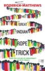 The Great Indian Rope Trick : Does the Future of Democracy Lie with India? - eBook