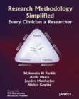 Research Methodology Simplified : Every Clinician a Researcher - Book