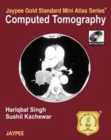 Jaypee Gold Standard Mini Atlas Series of Computed Tomography - Book