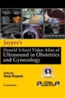 Jaypee's Donald School Video Atlas of Ultrasound in Obstetrics and Gynecology - Book
