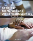 Sociology for Nursing and Allied Health Sciences - Book