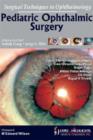 Surgical Techniques in Ophthalmology: Pediatric Ophthalmic Surgery - Book