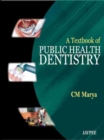 A Textbook of Public Health Dentistry - Book