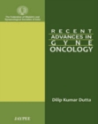 Recent Advances in Gyne-Oncology - Book