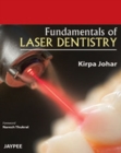 Fundamentals of Laser Dentistry - Book