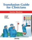 Transfusion Guide for Clinicians - Book