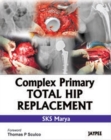 Complex Primary Total Hip Replacement - Book