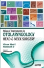 Atlas of Instruments in Otolaryngology, Head and Neck Surgery - Book