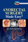 Anorectal Surgery Made Easy - Book