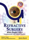 Refractive Surgery with  Phakic  IOLs : Fundamentals and Clinical Practice - Book