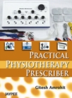 Practical Physiotherapy Prescriber - Book
