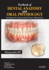 Textbook of Dental Anatomy and Oral Physiology - Book
