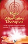 Reiki & Alternative Therapies : - - eBook