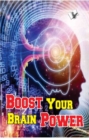 Boost Your Brain Power : Smart Ways to Score High in Exams - eBook