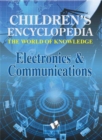 Children's Encyclopedia -  Electronics & Communications : The World of Knowledge - eBook