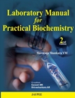 Laboratory Manual for Practical Biochemistry - Book