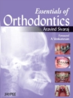 Essentials of Orthodontics - Book