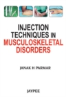 Injection Techniques in Musculoskeletal Disorders - Book