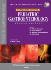 IAP Specialty Series on Paediatric Gastroenterology - Book