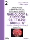 Atlas of Operative Otorhinolaryngology and Head & Neck Surgery: Rhinology and Anterior Skullbase Surgery - Book