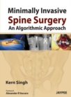 Minimally Invasive Spine Surgery: An Algorithmic Approach - Book