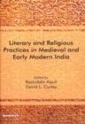Literary and Religious Practices in Medieval and Early Modern India - Book