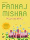 India in Mind : The Intellectuals Who Remade Asia - eBook