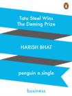 Tata Steel Wins the Deming Prize - eBook