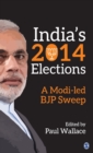 India's 2014 Elections : A Modi-led BJP Sweep - Book