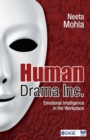 Human Drama Inc. : Emotional Intelligence in the Workplace - Book
