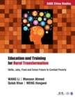 Education and Training for Rural Transformation : Skills, Jobs, Food and Green Future to Combat Poverty - Book