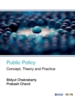 Public Policy : Concept, Theory and Practice - Book