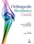 Orthopedic Residency Guide - Book
