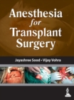 Anesthesia for Transplant Surgery - Book