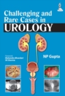 Challenging and Rare Cases in Urology - Book