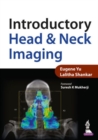 Introductory Head & Neck Imaging - Book