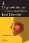 Diagnostic Aids in Temporomandibular Joint Disorders - Book
