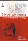 Hyperglycemia in the Hospital Setting - Book