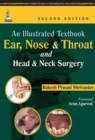 An Illustrated Textbook: Ear, Nose & Throat and Head & Neck Surgery - Book
