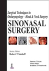 Surgical Techniques in Otolaryngology - Head & Neck Surgery: Sinonasal Surgery - Book