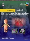 Atlas of Fetal Echocardiography - Book