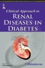 Clinical Approach to Renal Diseases in Diabetes - Book