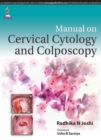 Manual on Cervical Cytology and Colposcopy - Book