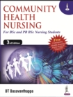 Community Health Nursing for BSc and PB BSc Nursing Students : Two Volume Set - Book